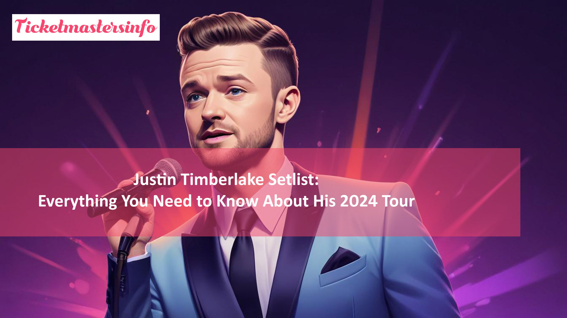 Justin Timberlake Setlist: Everything You Need to Know About His 2024 Tour